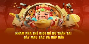 Rinh Lộc Về Nhà Cùng Trò Chơi Nổ Hũ Thần Tài Tại AE888 Đỉnh Cao